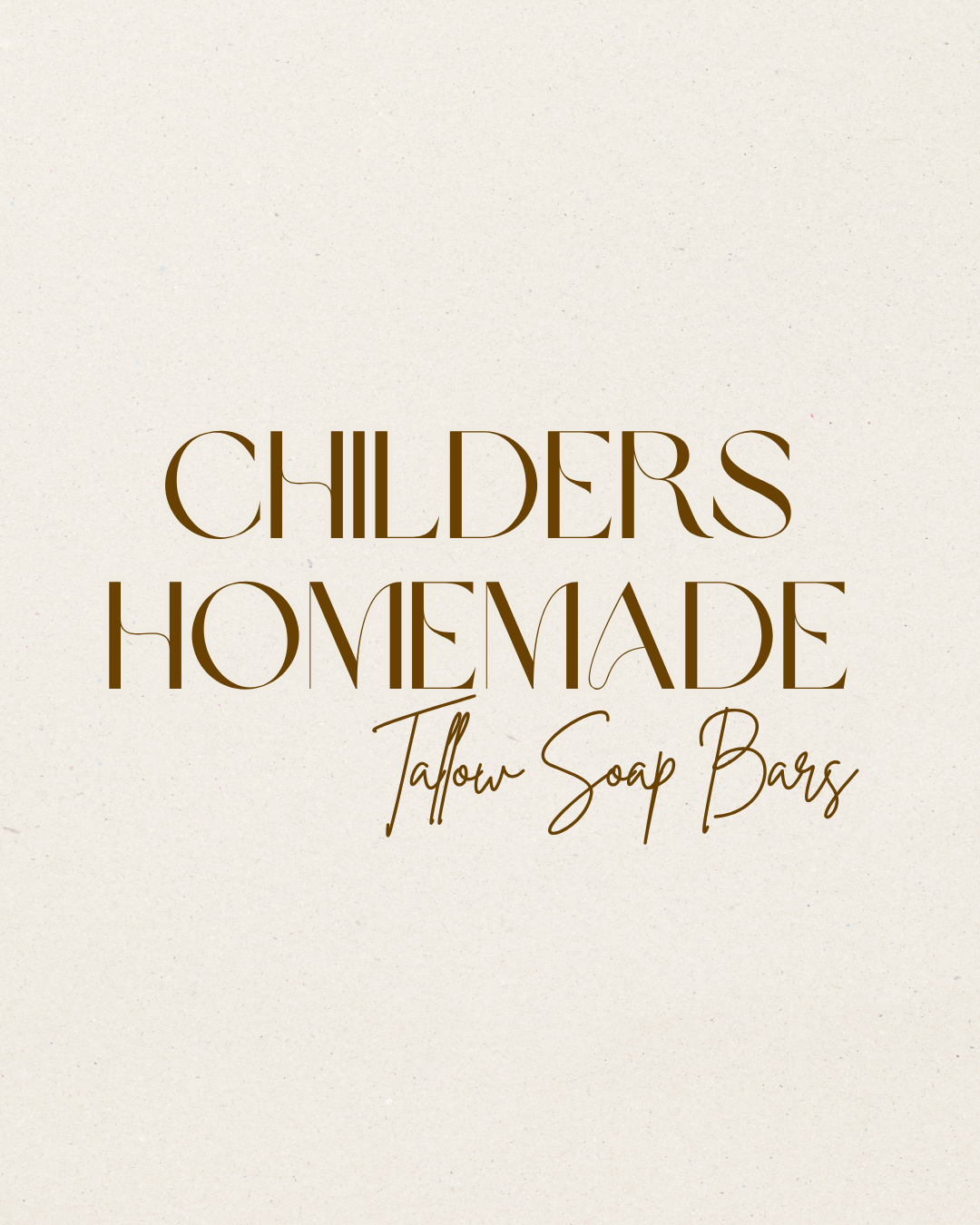 Childers Homemade — Tallow Soap Bars